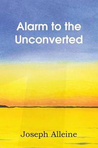 Cover image for Alarm to the Unconverted