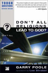 Cover image for Don't All Religions Lead to God?