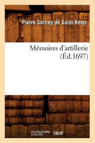 Memoires d'Artillerie (Ed.1697)