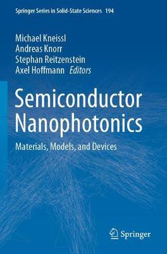 Semiconductor Nanophotonics: Materials, Models, and Devices