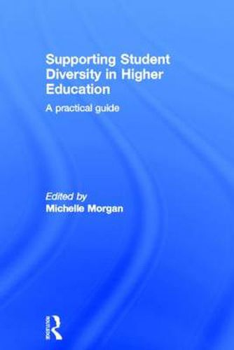 Cover image for Supporting Student Diversity in Higher Education: A practical guide