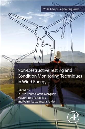 Cover image for Non-Destructive Testing and Condition Monitoring Techniques in Wind Energy