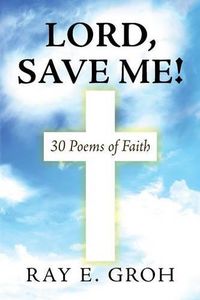 Cover image for Lord, Save Me!