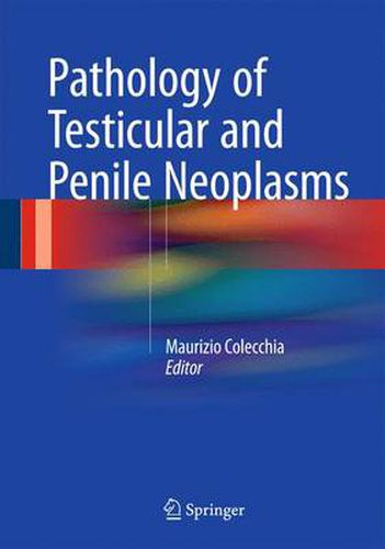 Cover image for Pathology of Testicular and Penile Neoplasms