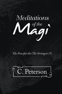 Cover image for Meditations of the Magi