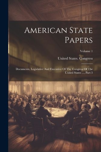 Cover image for American State Papers