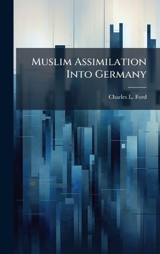 Cover image for Muslim Assimilation Into Germany
