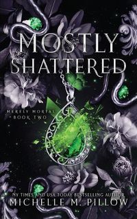 Cover image for Mostly Shattered