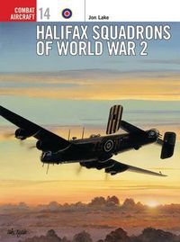 Cover image for Halifax Squadrons of World War 2