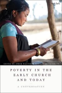 Cover image for Poverty in the Early Church and Today: A Conversation