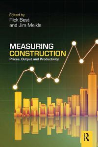 Cover image for Measuring Construction: Prices, Output and Productivity