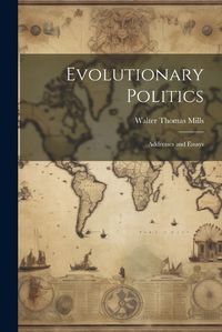 Cover image for Evolutionary Politics