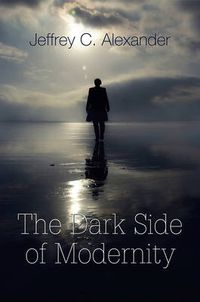 Cover image for The Dark Side of Modernity