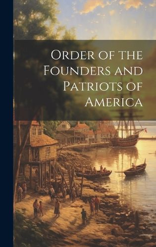 Cover image for Order of the Founders and Patriots of America