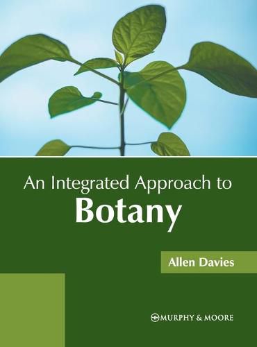 Cover image for An Integrated Approach to Botany