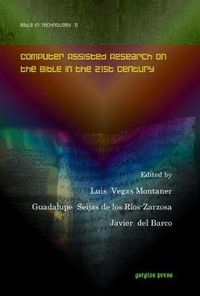 Cover image for Computer Assisted Research on the Bible in the 21st Century