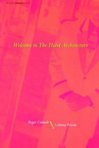 Cover image for Welcome to the Hotel Architecture