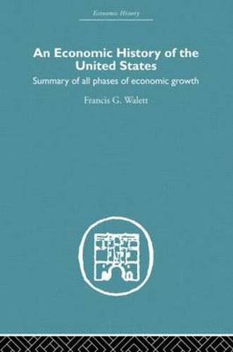 Cover image for An Economic History of the United States Since 1783