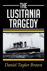 Cover image for The Lusitania Tragedy