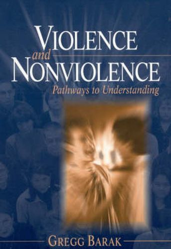 Cover image for Violence and Nonviolence: Pathways to Understanding