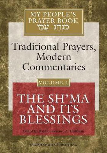 Cover image for My People's Prayer Book Vol 1: The Sh'ma and Its Blessings