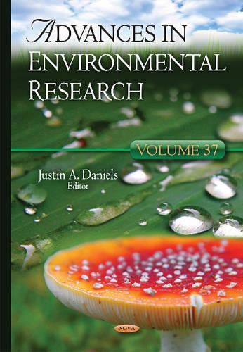 Cover image for Advances in Environmental Research: Volume 37