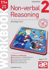 Cover image for 11+ Non-verbal Reasoning Year 5-7 Workbook 2: Including Multiple-choice Test Technique