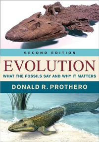 Cover image for Evolution: What the Fossils Say and Why It Matters