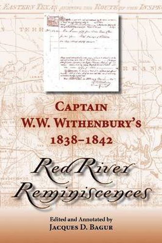 Cover image for Captain W. W. Withenbury's 1838-1842   Red River Reminiscences