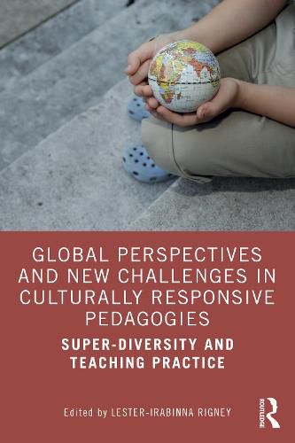 Cover image for Global Perspectives and New Challenges in Culturally Responsive Pedagogies