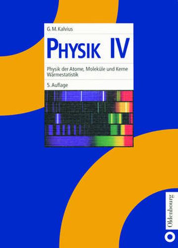 Cover image for Physik IV: Physik Der Atome, Molekule Und Kerne - Warmestatistik