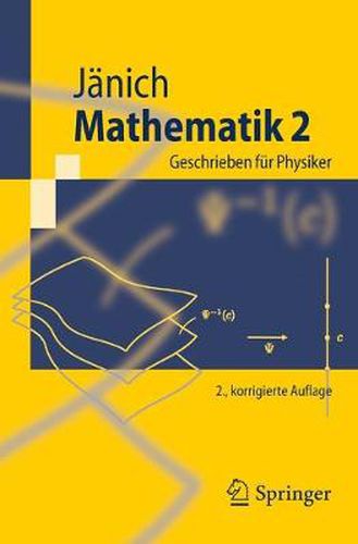 Cover image for Mathematik 2: Geschrieben fur Physiker