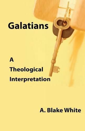 Cover image for Galatians: A Theological Interpretation