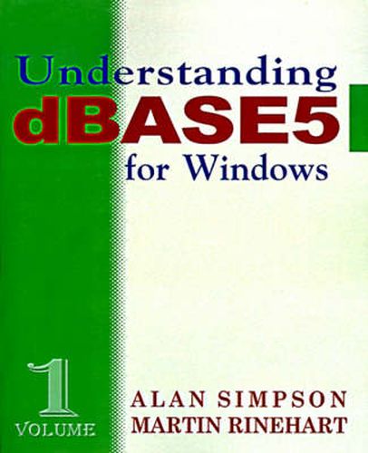 Cover image for Understanding DBASE 5 for Windows