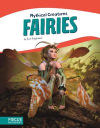 Cover image for Mythical Creatures: Fairies