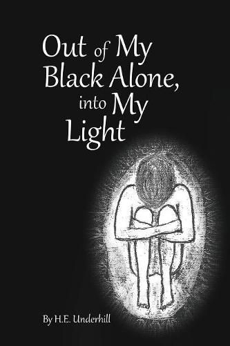 Cover image for Out of My Black Alone, Into My Light