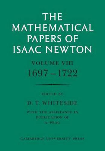 Cover image for The Mathematical Papers of Isaac Newton: Volume 8