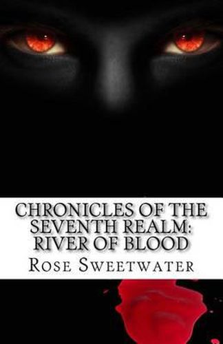 Cover image for Chronicles of the Seventh Realm: River of Blood: Scroll1