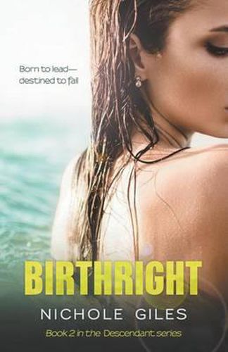 Cover image for Birthright: Book 2 in the Descendant Series