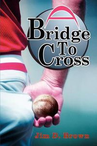 Cover image for A Bridge to Cross