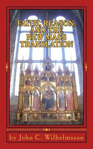 Cover image for Faith, Reason, and the New Mass Translation.