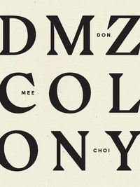 Cover image for DMZ Colony