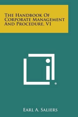 Cover image for The Handbook of Corporate Management and Procedure, V1