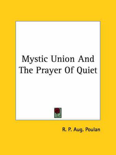 Cover image for Mystic Union and the Prayer of Quiet