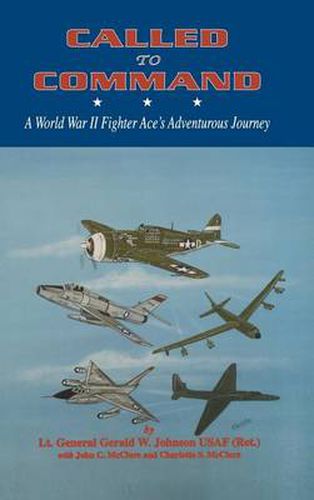 Cover image for Called to Command: WWII Fighter Ace's Adventure Journey