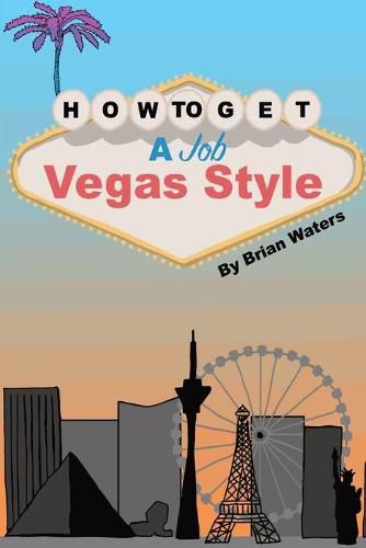 Cover image for How To Get A Job Vegas Style