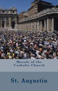 Cover image for Morals of the Catholic Church