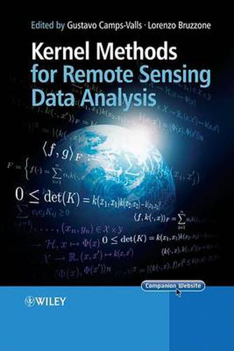 Cover image for Kernel Methods for Remote Sensing Data Analysis