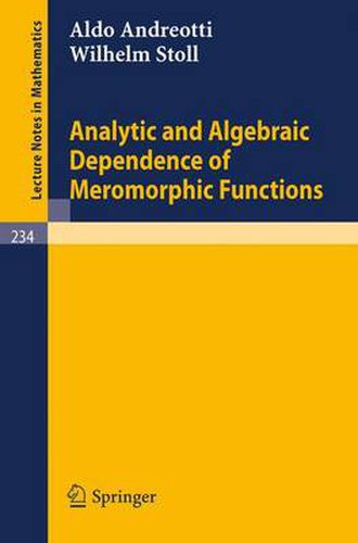 Cover image for Analytic and Algebraic Dependence of Meromorphic Functions