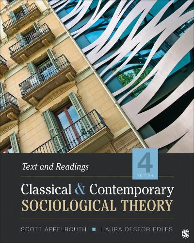 Cover image for Classical and Contemporary Sociological Theory: Text and Readings